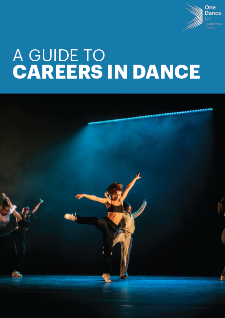A guide to careers in dance A guide to careers in dance
