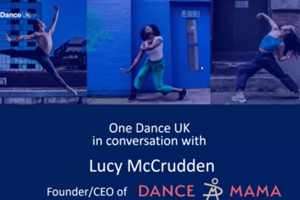 One Dance UK in conversation with Lucy McCrudden